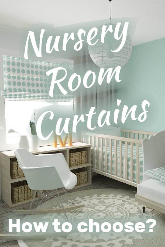 How to choose curtains for the nursery room?