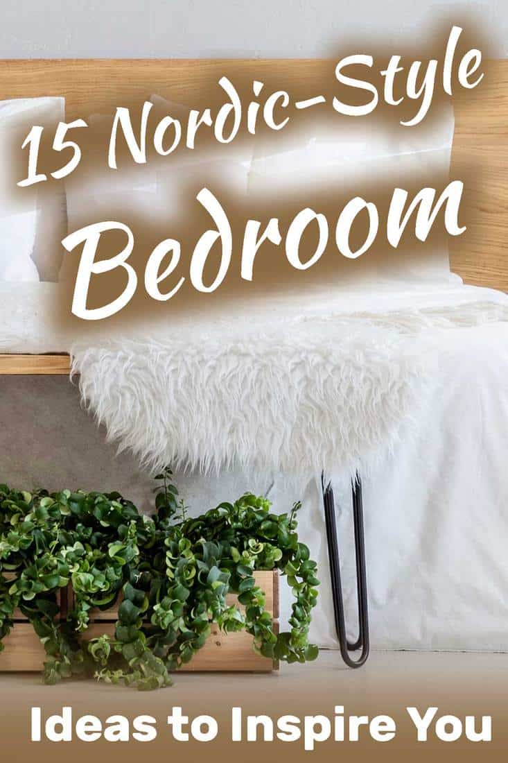 15 Nordic-Style Bedroom Ideas To Inspire you