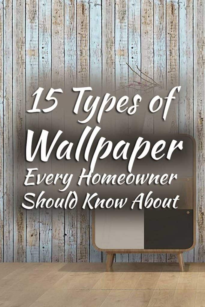 15 Types Of Wallpaper Every Homeowner Should Know About