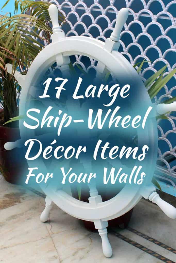 17 Large Ship-Wheel Décor Items For Your Walls