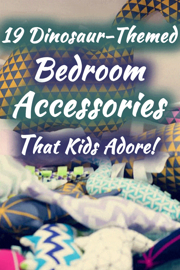 19 accessoires de chambre à coucher sur le thème des dinosaures que les enfants adorent !
