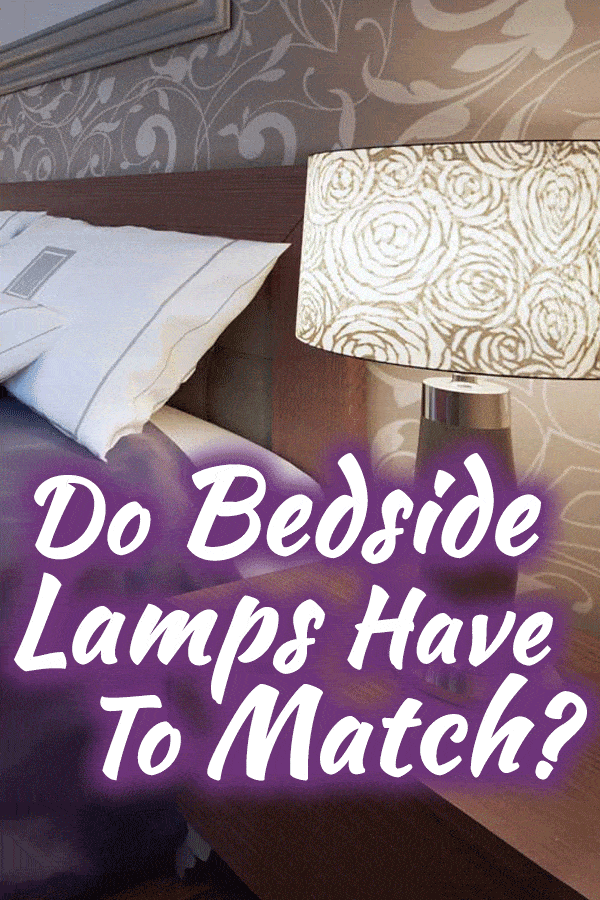 Do Bedside Lamps Have to Match?