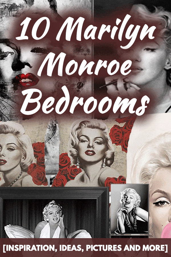 10 Marilyn Monroe Bedrooms [Inspiration, Ideas, Pictures and More]