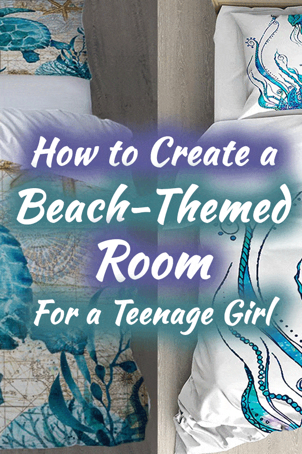 Comment créer une chambre sur le thème de la plage pour une adolescente