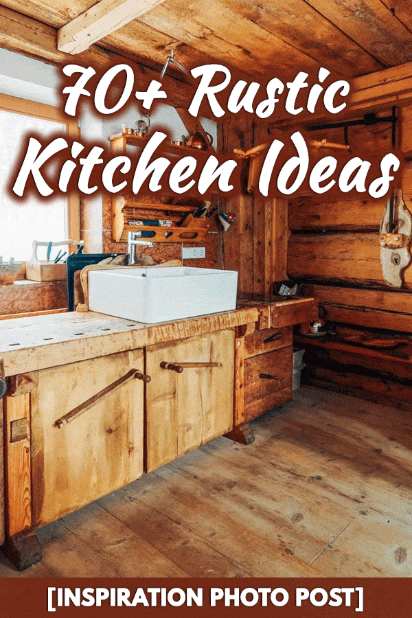 70+ Rustic Kitchen Ideas [Inspiration Photo Post]