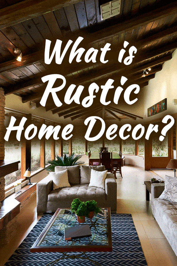 What is Rustic Home Decor?