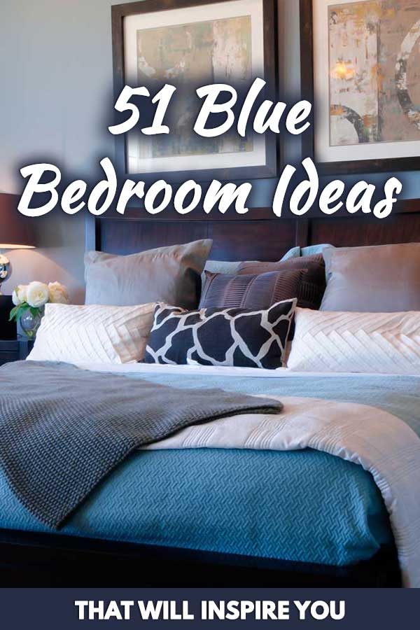 51 Blue Bedroom Ideas That Will Inspire You