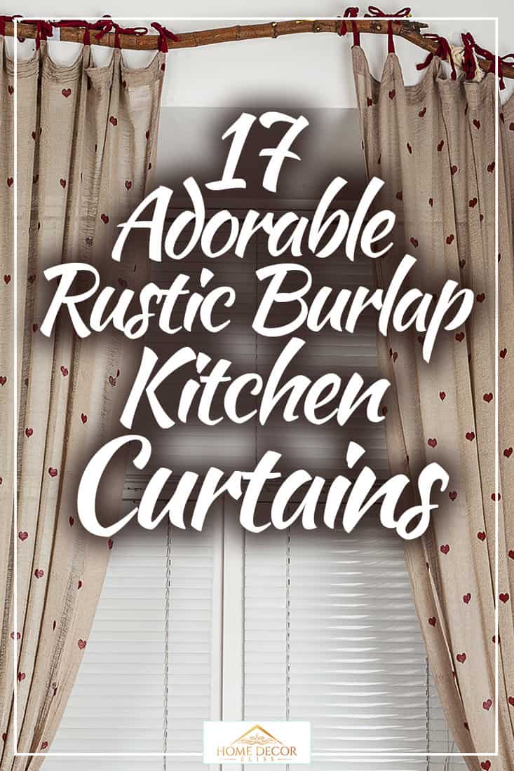 Burlap curtains in a rustic style, 17 Adorable Rustic Burlap Kitchen Curtains