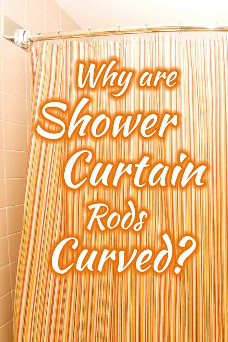 Why are shower curtain rods curved?