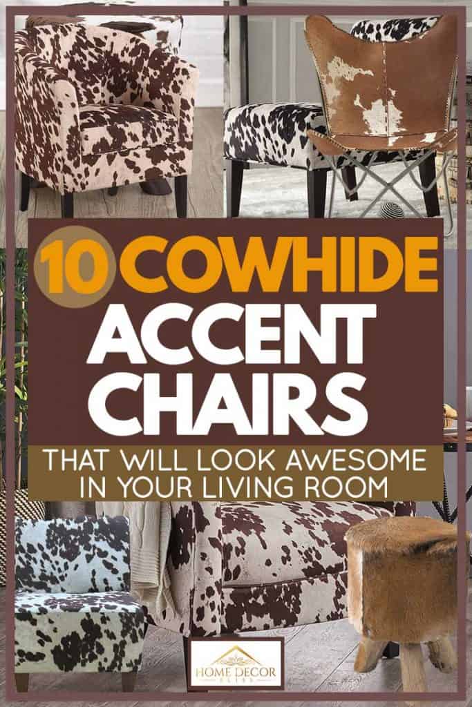 10 Cowhide Accent Chairs That Will Look Awesome in Your Living Room