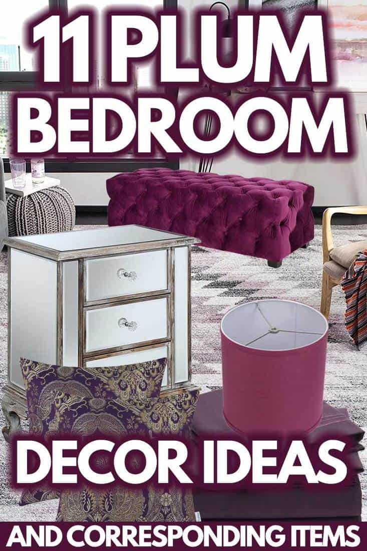 11 Plum Bedroom Decor Ideas [And Corresponding Items]