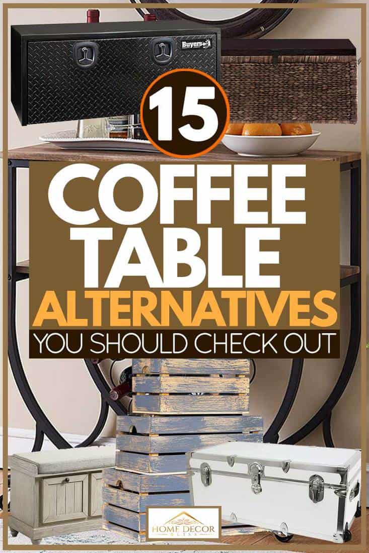 15 Coffee Table Alternatives You Should Check Out