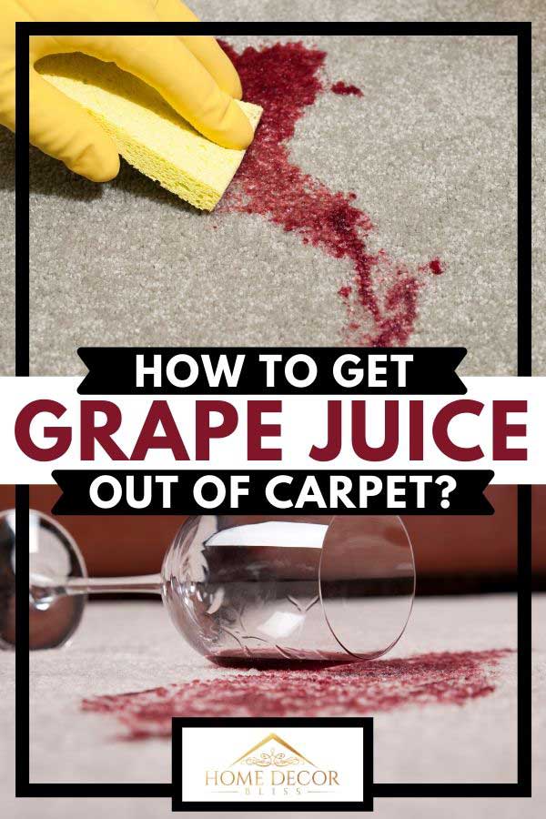 How To Get Grape Juice Out of Carpet?