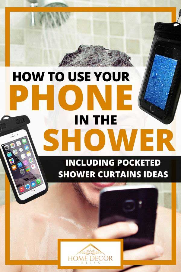Pocketed Shower Curtains Ideas, Shower Curtain With Phone Pocket
