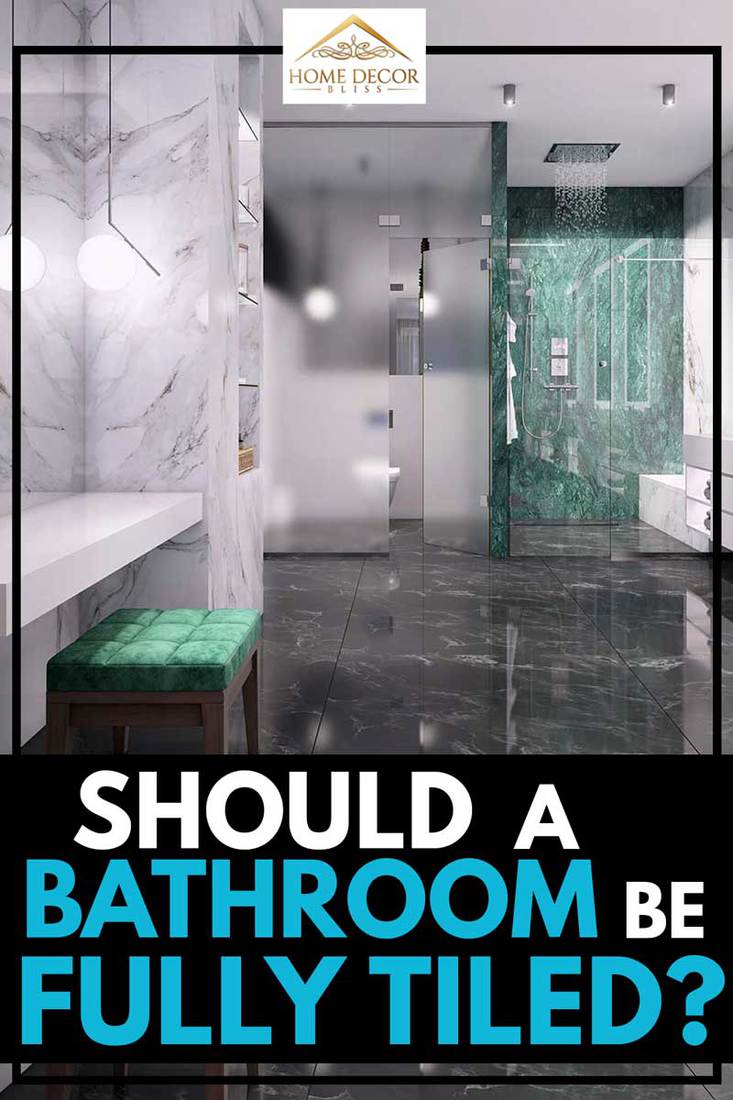 Should A Bathroom Be Fully Tiled, How High Should Tile Border Be In Bathroom Floor
