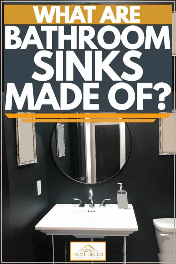 What Are Bathroom Sinks Made Of?