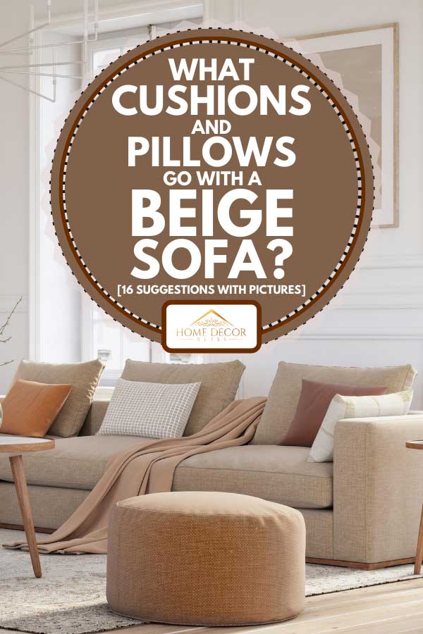 Pillows Go With A Beige Sofa, What Colour Goes With Cream Sofa