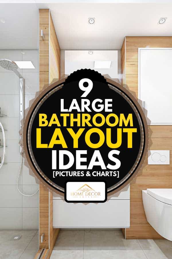 Modern apartament bathroom with shower, 9 Large Bathroom Layout Ideas [Pictures & Charts]