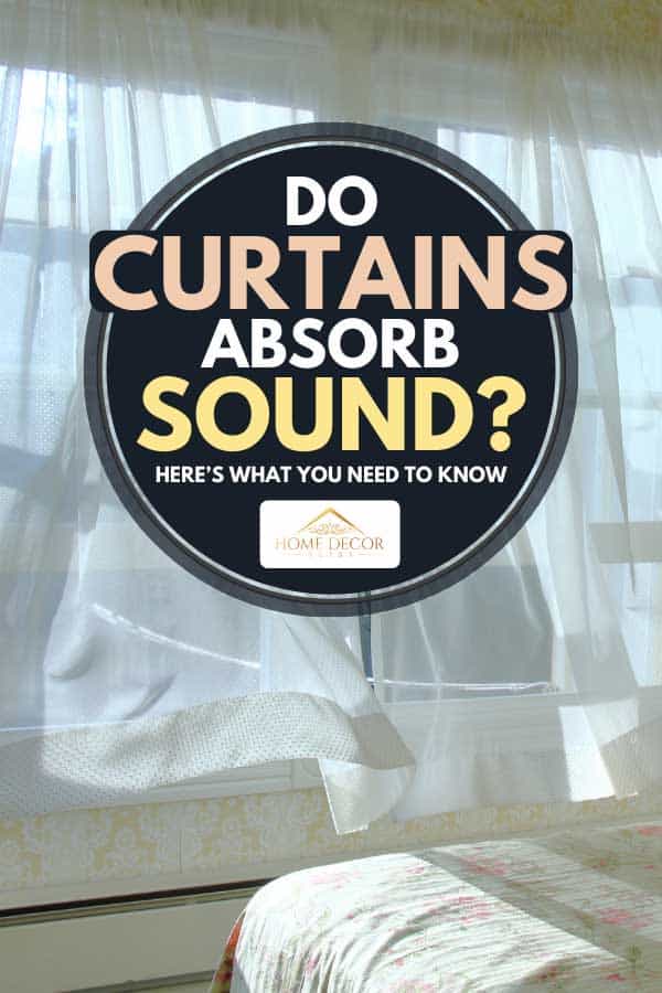 A cool ocean breeze through bedroom window, Do Curtains Absorb Sound? Here's what you need to know