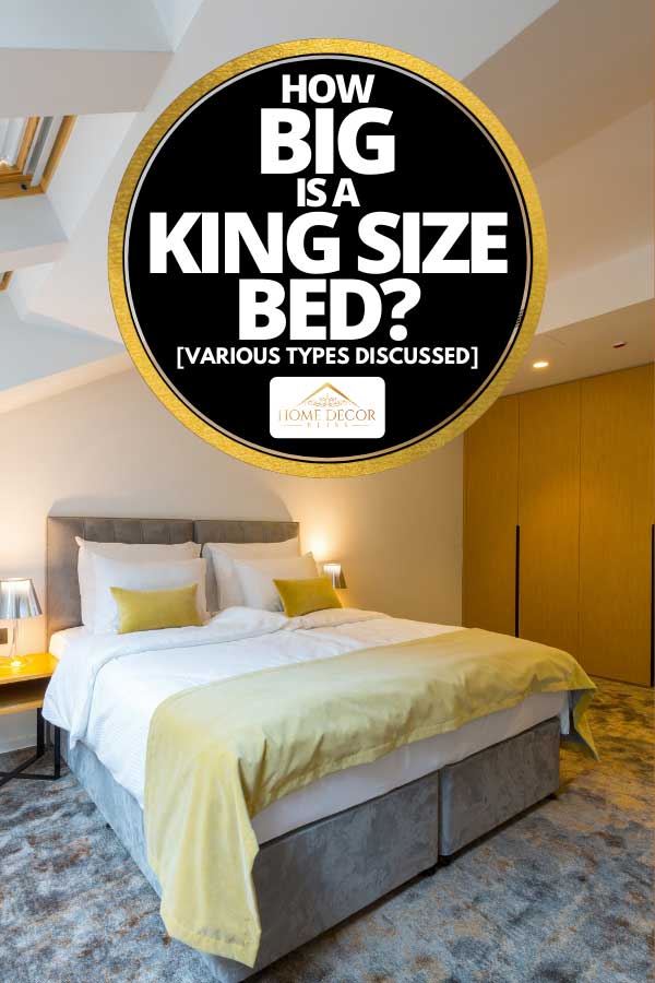 Hotel bedroom interior with king size bed, How Big Is A King Size Bed? [Various Types Discussed]