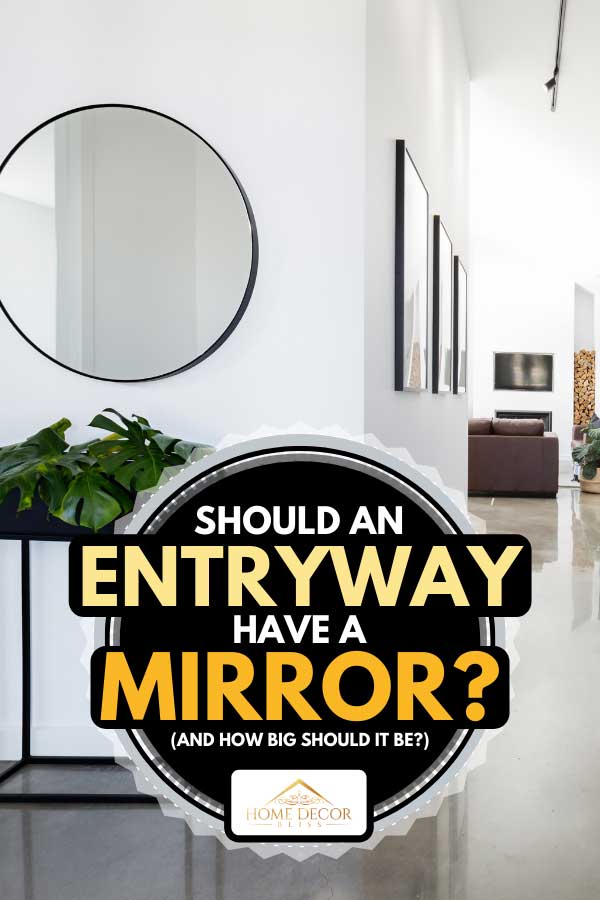 Should An Entryway Have A Mirror And, What Size Mirror For Hallway