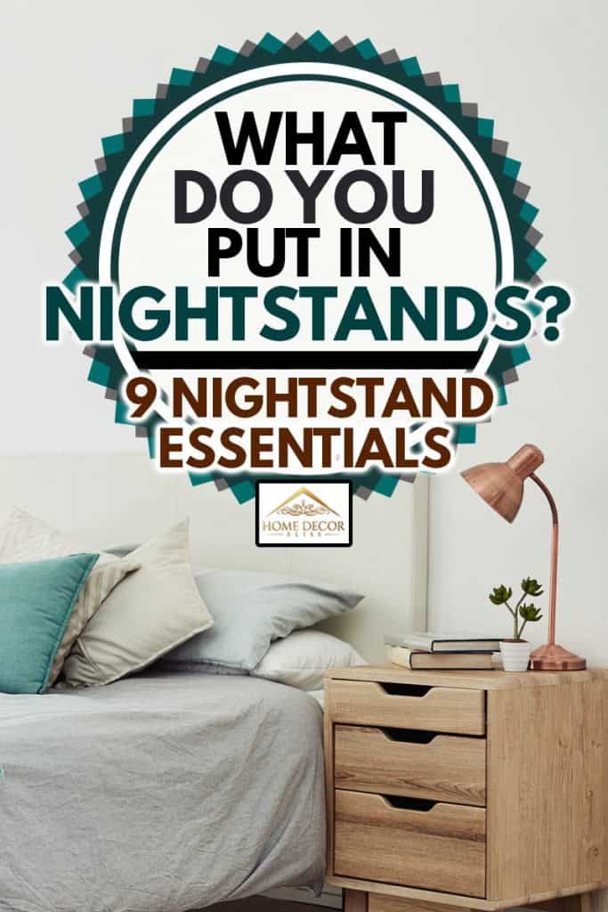 Cropped shot of an empty and neatly arranged bedroom at home during the day with nightstands, What Do You Put In Nightstands? [9 Nightstand Essentials]