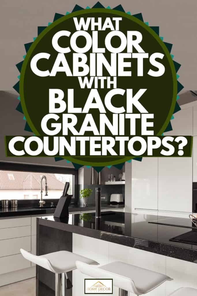 A modern kitchen with white paneled cabinets mixed with black granite countertops, What Color Cabinets with Black Granite Countertops?