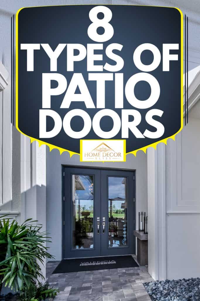 8 Types Of Patio Doors Home Decor Bliss, Types Of Patio Doors With Screens