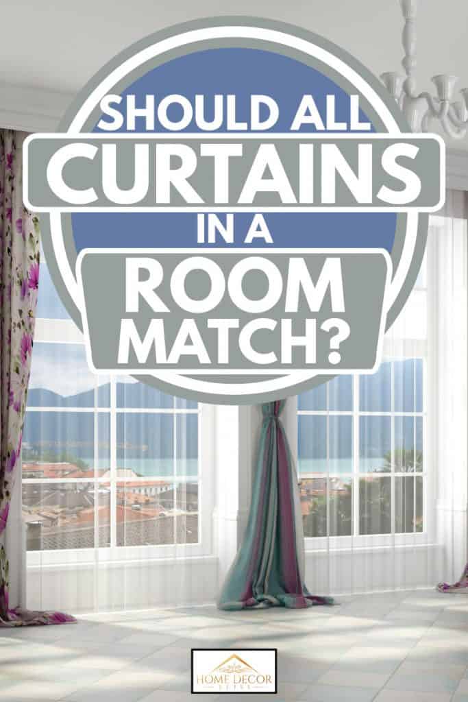 Should All Curtains In A Room Match, Do You Have To Put Curtains On All Windows In A Room