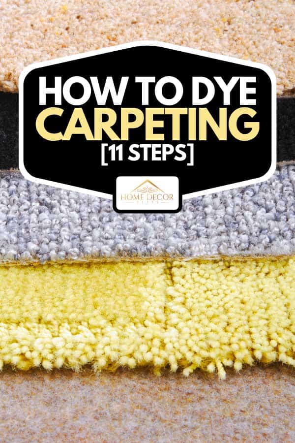 Carpet selection choice for interior, How To Dye Carpeting [11 steps]