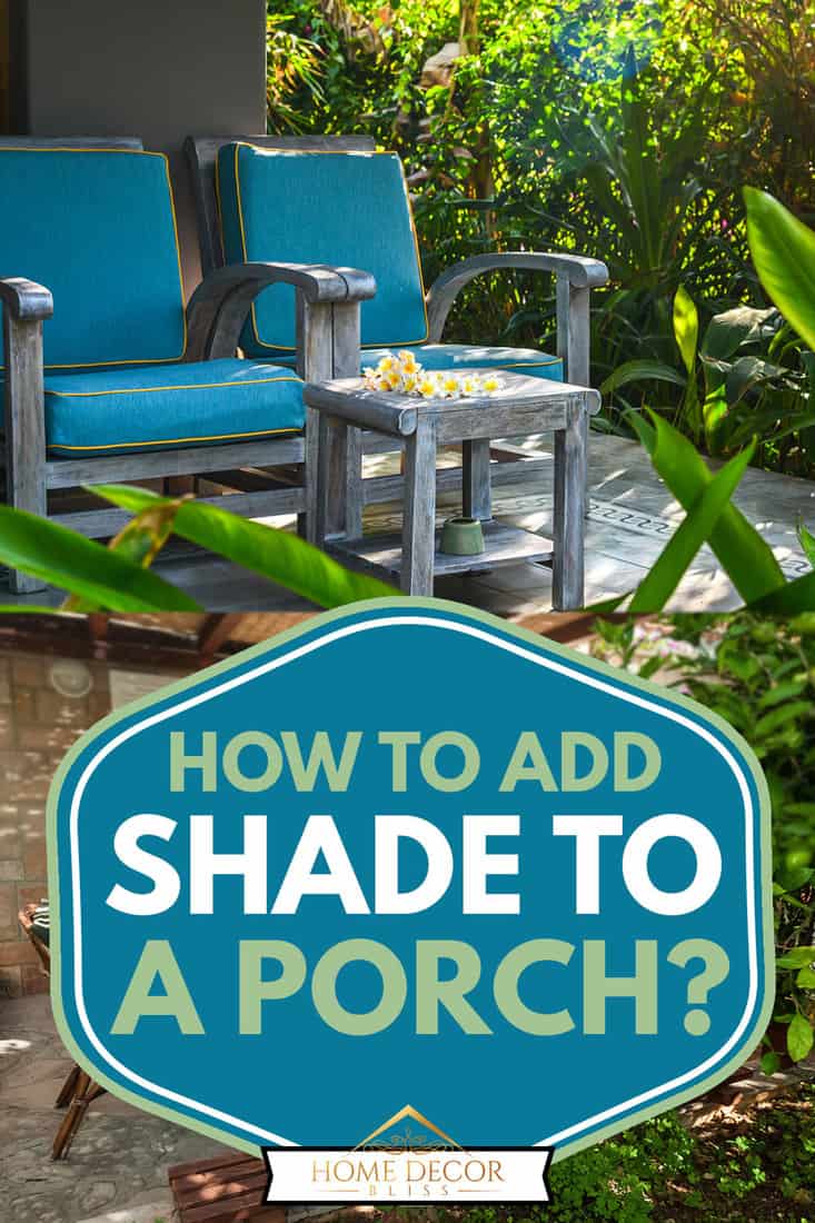 Chaises de détente en bois dans un porche ombragé, comment ajouter de l'ombre à un porche