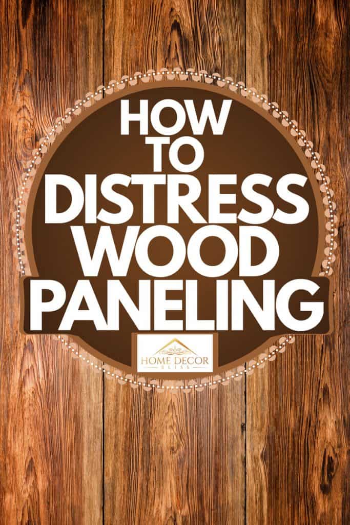 A distressed wood paneling photographed up close, How To Distress Wood Paneling