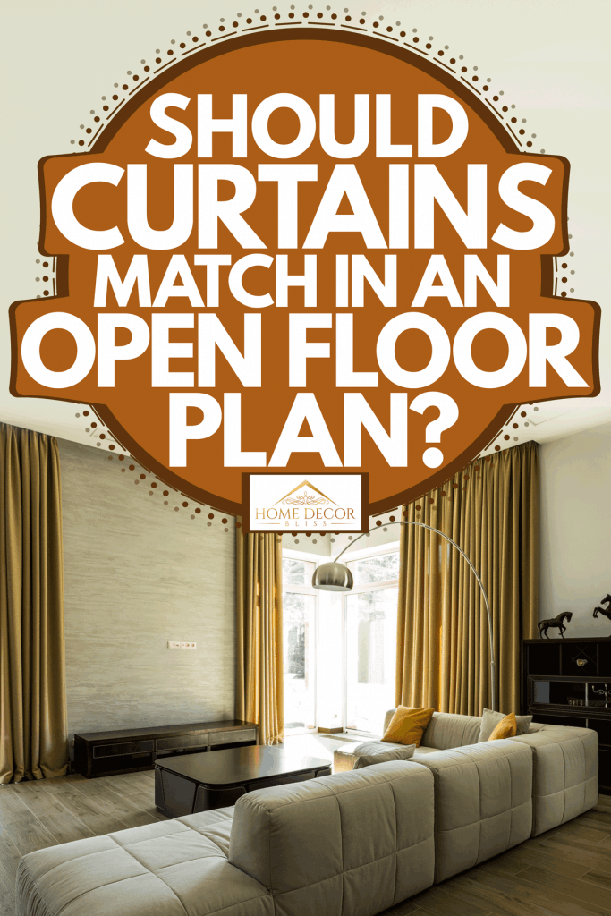 Curtains Match In An Open Floor Plan, Should All Windows Have Curtains