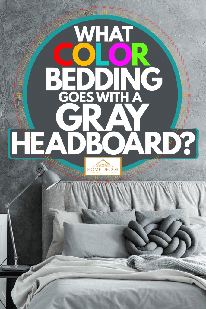 What Color Bedding Goes With A Gray, Grey Twin Headboard For Dormer