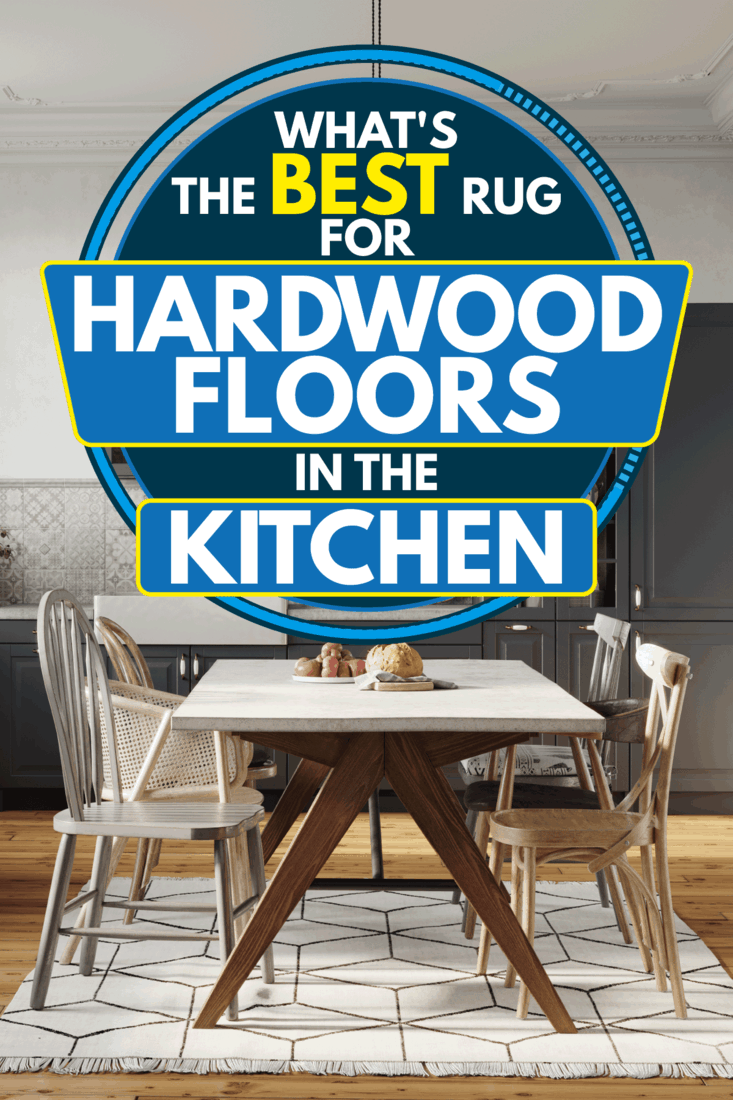 modern kitchen and dining in one with rug on a hardwood flooring, What's the Best Rug For Hardwood Floors In The Kitchen