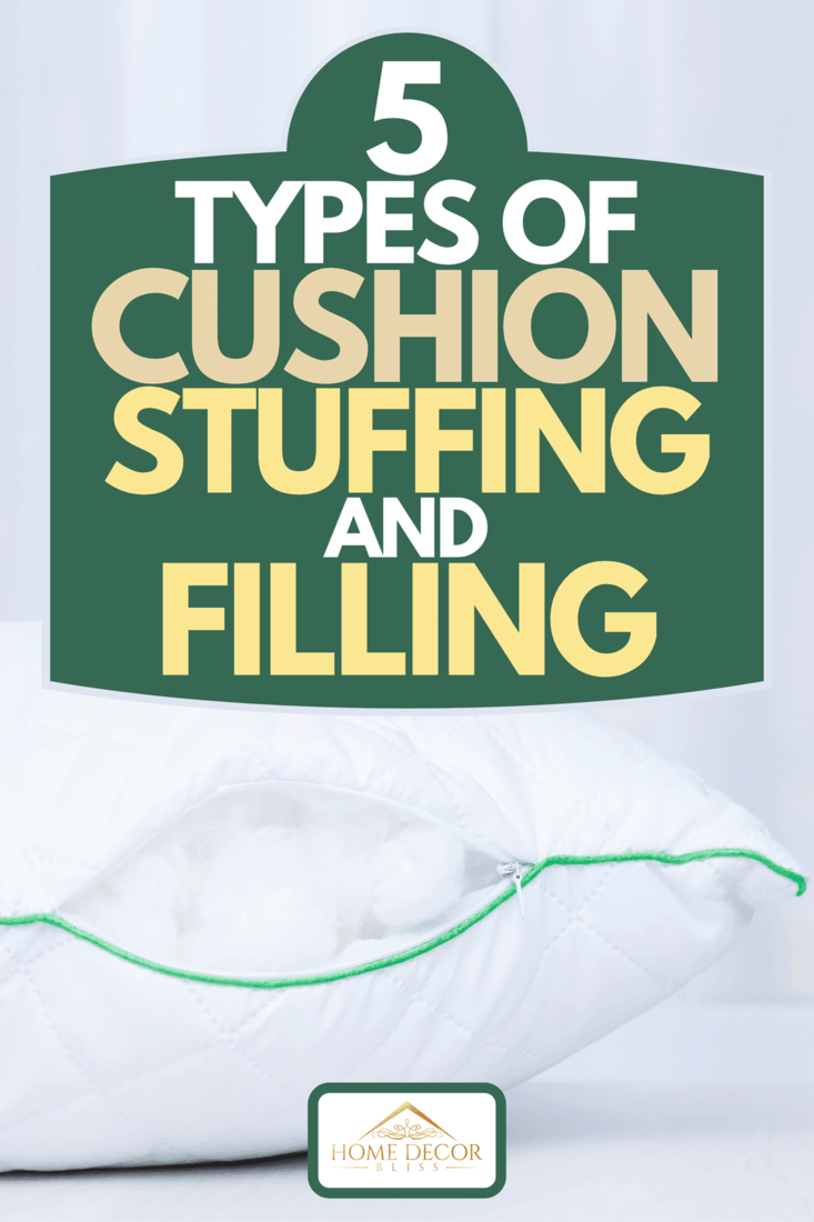 A hypoallergenic pillow with tinsulate or polyester filler, 5 Types of Cushion Stuffing and Filling