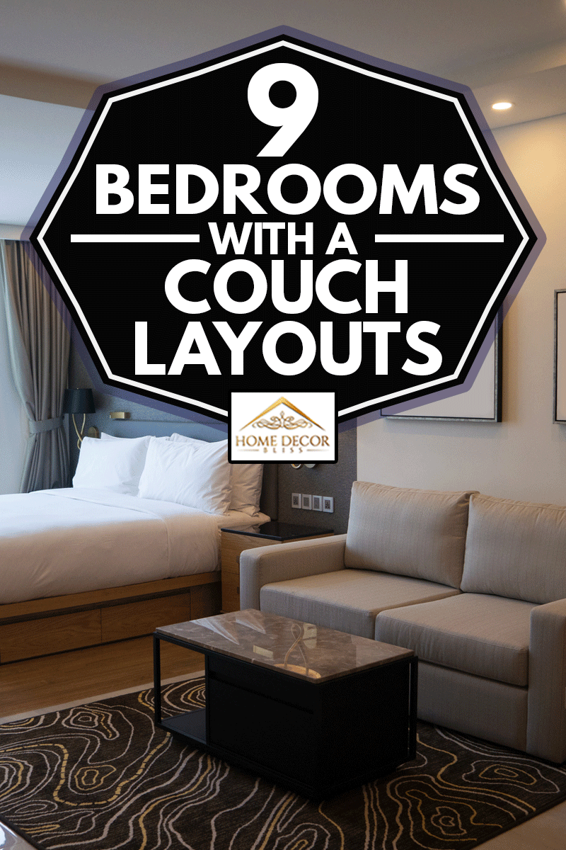 Cozy bedroom design layout with couch, 9 Bedrooms With A Couch Layouts