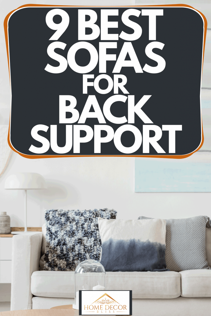 9 Best Sofas For Back Support Home, Best Sofa For Back Support 2021