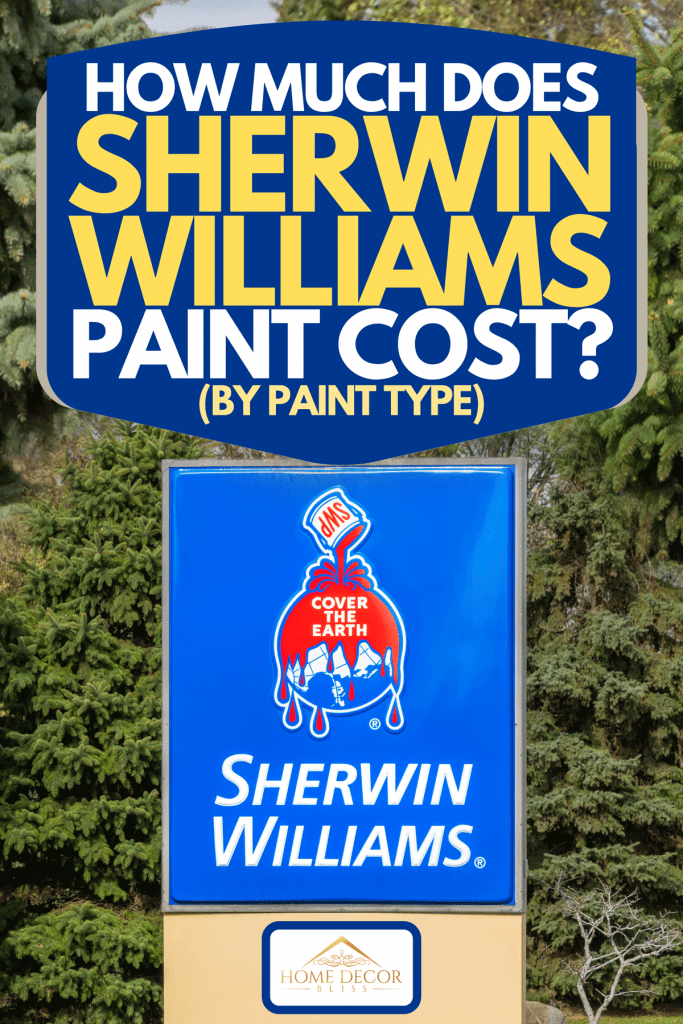A Sherwin Williams retail store sign and trademark logo on the street, How Much Does Sherwin Williams Paint Cost? (By Paint Type)