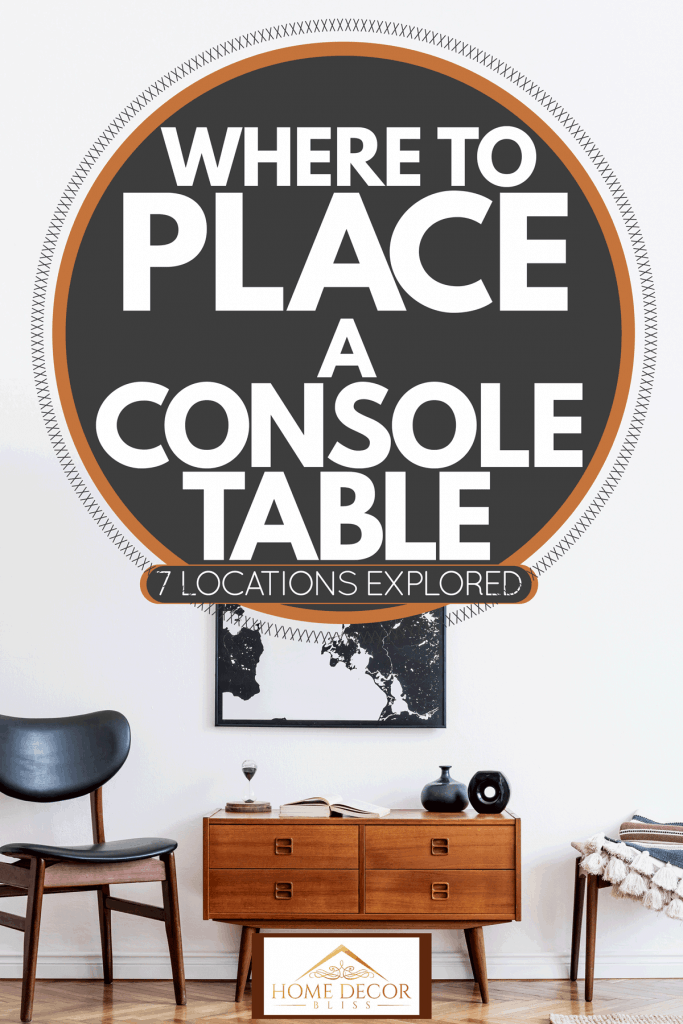 Where To Place A Console Table 7, Can You Put A Console Table In The Bedroom