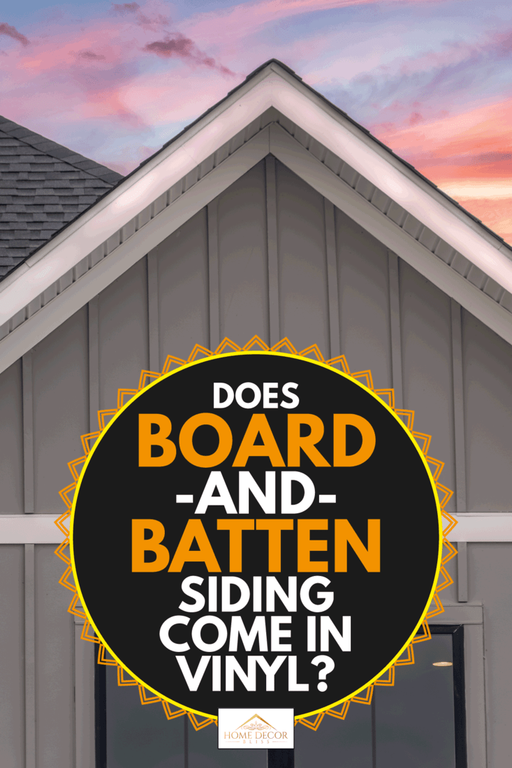 Close up of the upper portion of a house with board and batten siding, Does Board-And-Batten Siding Come In Vinyl?