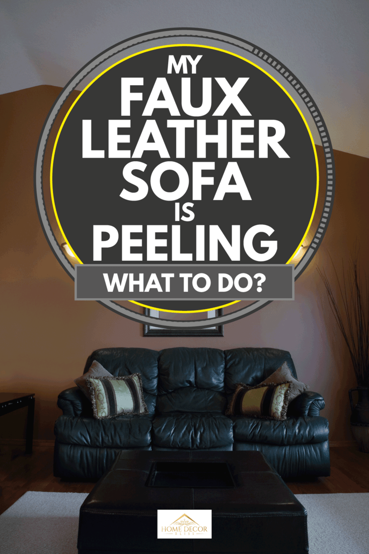 faux leather sofa in a modern living room with a framed mirror on the wall, My Faux Leather Sofa Is Peeling - What To Do 