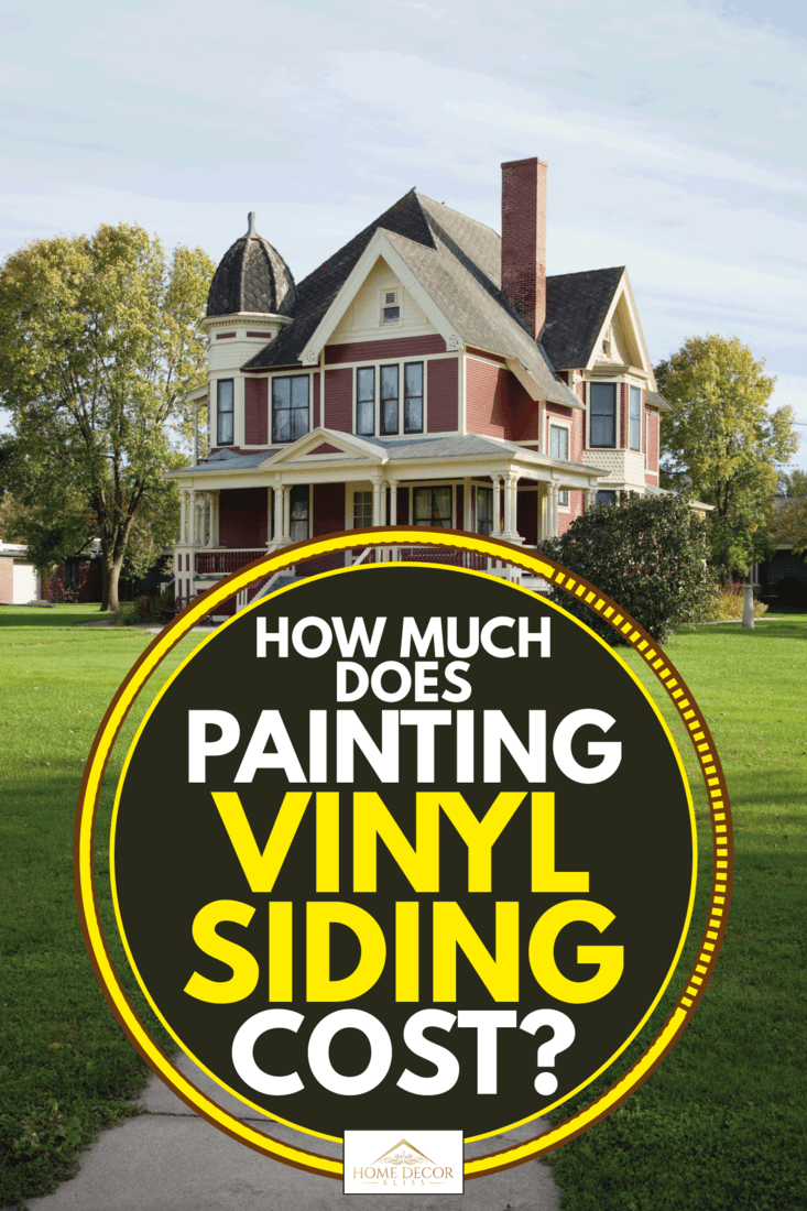Large Victorian house with vinyl siding, How Much Does Painting Vinyl Siding Cost?