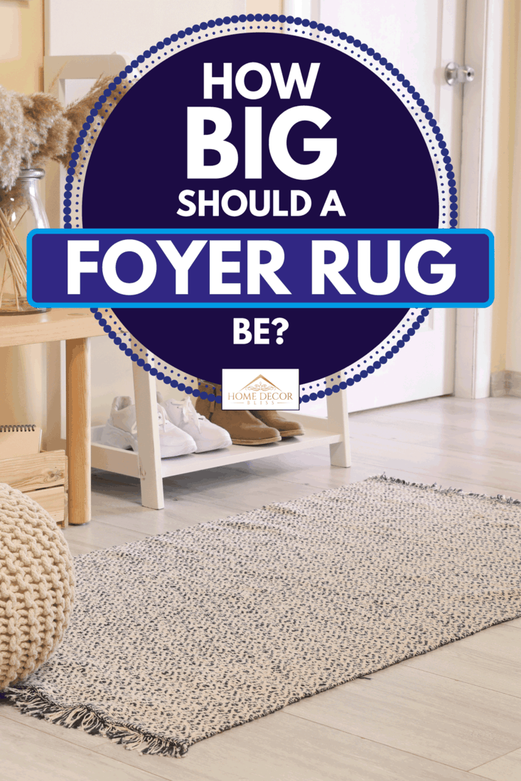 How Big Should A Foyer Rug Be Home, Best Rugs For Entryway