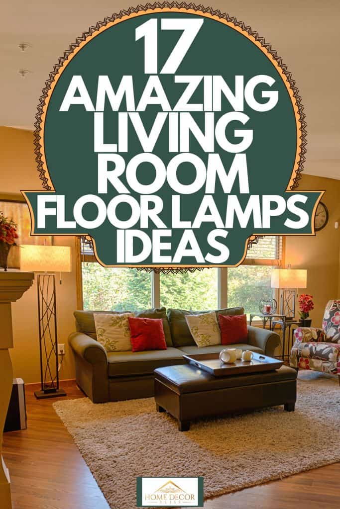 Living Room Floor Lamps Ideas, Where To Put Floor Lamps In Living Room