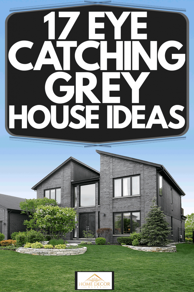 17 Eye-Catching Grey House Ideas