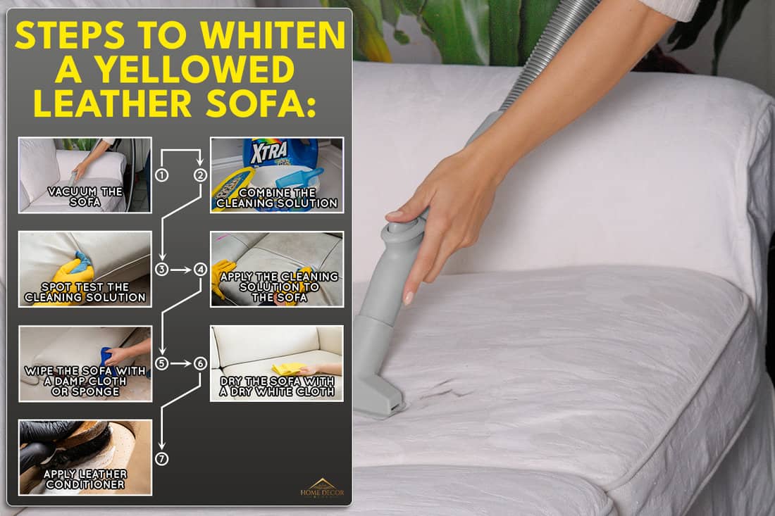 How To Whiten Yellowed Leather Sofa [7 Steps]
