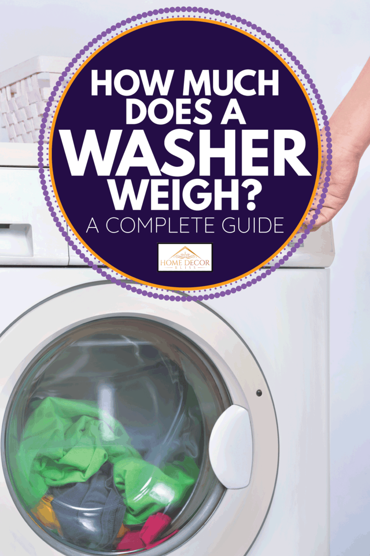Male hand setting the program on washing machine. How Much Does A Washer Weigh [A Complete Guide]