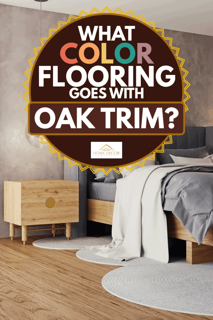 What Color Flooring Goes With Oak Trim, What Color Baseboards With Hardwood Floors