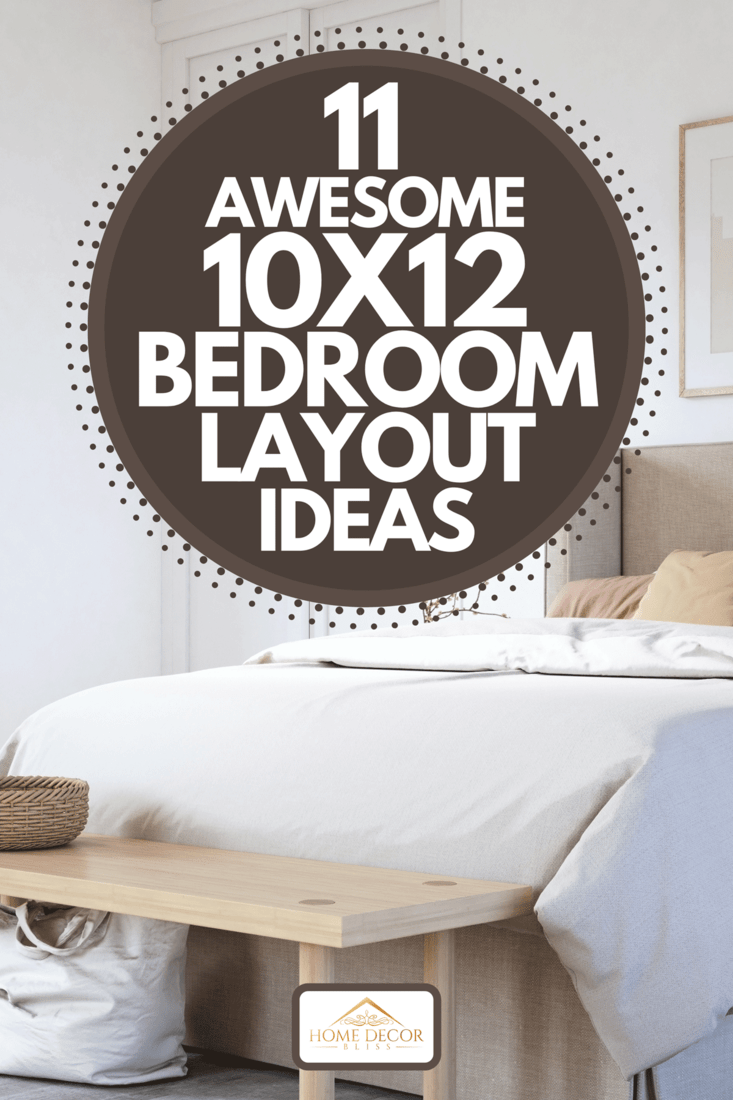 A bedroom interior with wooden furniture, 11 Awesome 10x12 Bedroom Layout Ideas